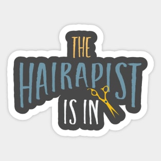 Stylist Pun The Hairapist Is In Sticker